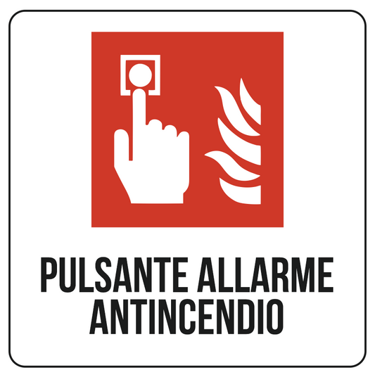 Cartello Pulsante Allarme Incendio 40x40 cm in Polionda