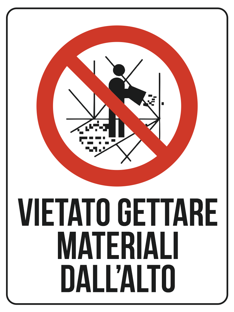Cartello vietato gettare materiali dall'alto