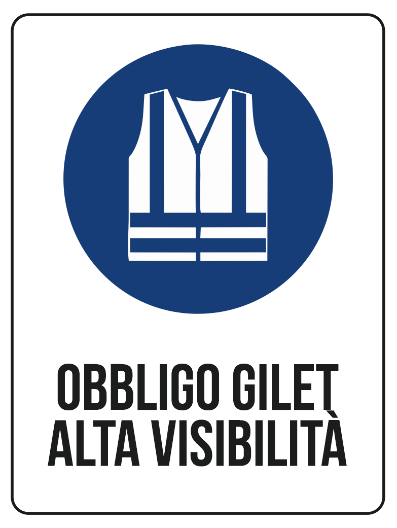 KIT 10 PZ - Cartello Obbligo Gilet Alta Visibilità 30x40 cm in Polionda