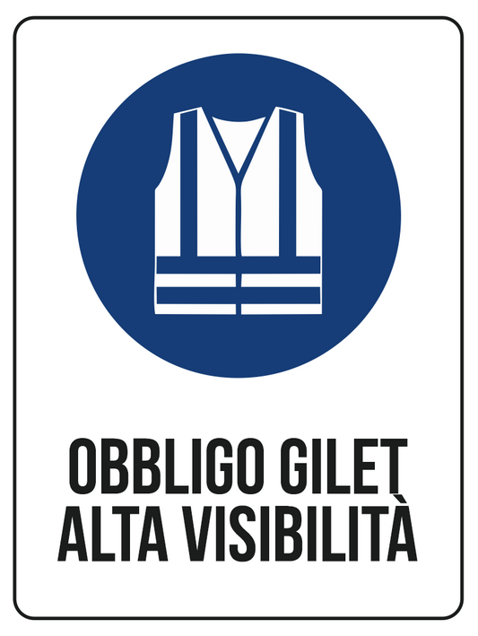 KIT 10 PZ - Cartello Obbligo Gilet Alta Visibilità 30x40 cm in Polionda