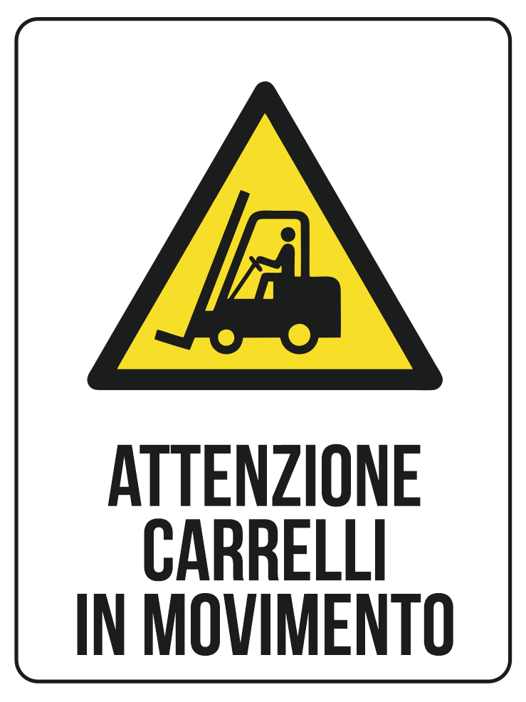 KIT 10 PZ - Cartello Pericolo Carrelli in Movimento 30x40 cm in Polionda