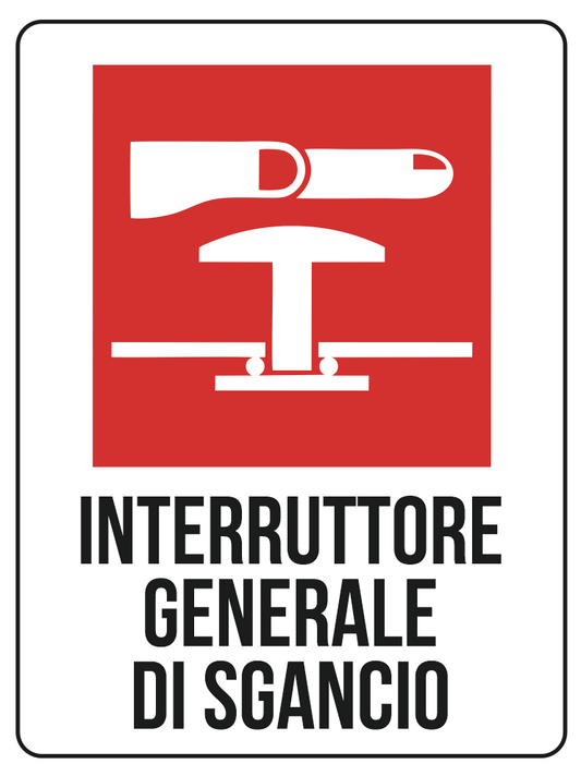 Cartello interruttore generale di sgancio