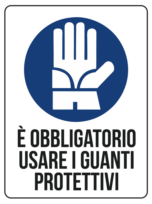 KIT 10 PZ - Cartello Obbligo Guanti 30x40 cm in Polionda